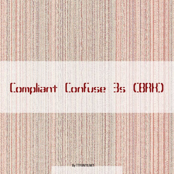 Compliant Confuse 3s (BRK) example